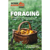 Foraging: Explore Nature's Bounty and Turn Your Foraged Finds Into Flavorful Feasts - Paperback