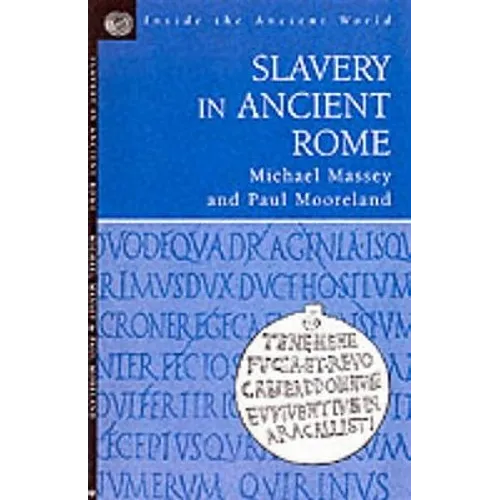 Slavery in Ancient Rome - Paperback