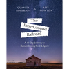 The InnerGround Railroad: A 40 Day Journey to Remembering Soul & Spirit - Paperback