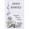 Seed-Babies, Illustrated Edition (Yesterday's Classics) - Paperback