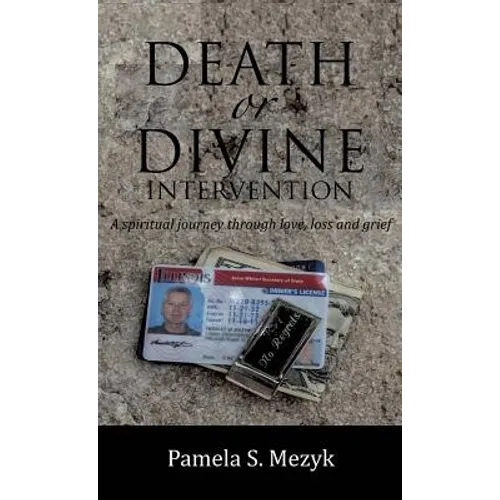 Death or Divine Intervention - Hardcover