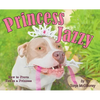 Princess Jazzy - How to Prove You're a Princess - Hardcover