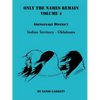 Only The Names Remain, Volume 4: Goingsnake District - Paperback