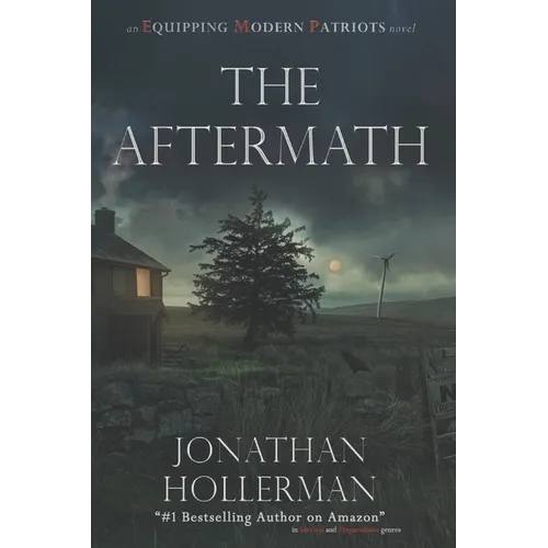 Emp: Equipping Modern Patriots: The Aftermath - Paperback
