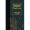 Six Girls and the Tea Room - Paperback