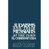 Judaisms and Their Messiahs at the Turn of the Christian Era - Paperback