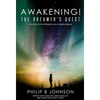 Awakening! The Dreamer's Quest: Five Gates That Will Determine Your Ultimate Purpose - Hardcover