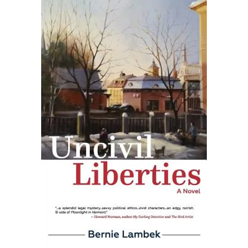 Uncivil Liberties - Paperback
