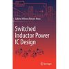 Switched Inductor Power IC Design - Hardcover