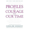 Profiles in Courage for Our Time - Paperback