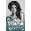 The Best Mistake: An Accidental Pregnancy Romance - Paperback