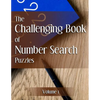 The Challenging Book of Number Search Puzzles Volume 1 - Paperback