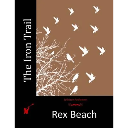 The Iron Trail - Paperback