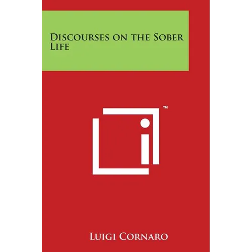 Discourses on the Sober Life - Paperback