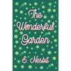 The Wonderful Garden;or, The Three C.'s - Paperback