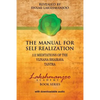 The Manual for Self Realization: 112 Meditations of the Vijnana Bhairava - Paperback