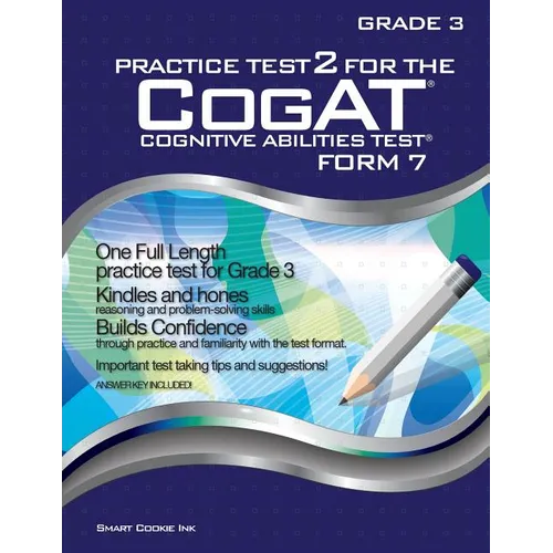 Practice Test 2 for the CogAT - Form 7 - Grade 3 (Level 9): CogAT - GRADE 3: CogAT - Grade 3 - Paperback