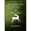 An Carow Gwyn: Sorcery and the Ancient Fayerie Faith - Paperback