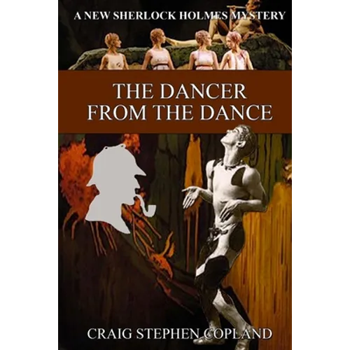 The Dancer from the Dance: A New Sherlock Holmes Mystery - Paperback