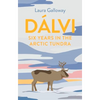 Dálvi: Six Years in the Arctic Tundra - Hardcover