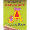 Celtic Alphabet Coloring Book: Celtic Letters: A Set of 26 Original, Hand-Drawn Letters To Color - Paperback