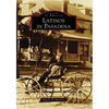 Latinos in Pasadena - Paperback