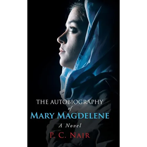 The Autobiography of Mary Magdelene - Hardcover