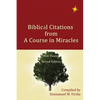 Biblical Citations from A Course in Miracles - Paperback