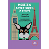 Mortie's Adventures in Europe - Paperback