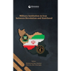 Military Institution in Iran Between Revolution and Statehood - Hardcover
