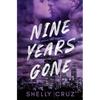 Nine Years Gone - Paperback