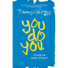 You Do You: Essays on being creative - Paperback