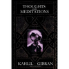 Thoughts and Meditations - Paperback