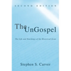 The UnGospel - Hardcover
