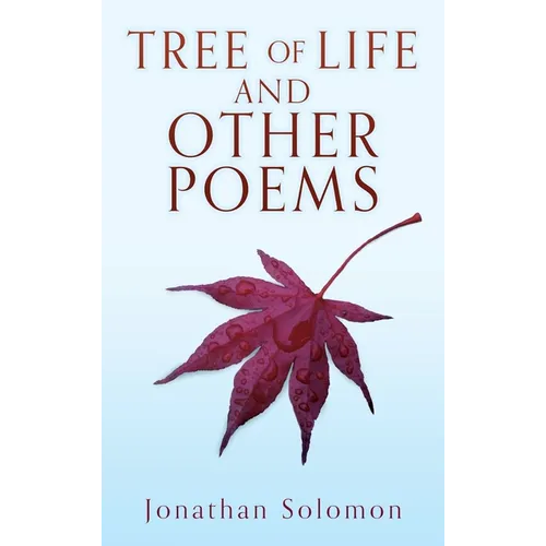 Tree of Life and Other Poems - Hardcover