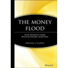 The Money Flood: How Pension Funds Revolutionized Investing - Hardcover