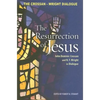 Resurrection of Jesus: John Dominic Crossan and N. T. Wright in Dialogue - Paperback