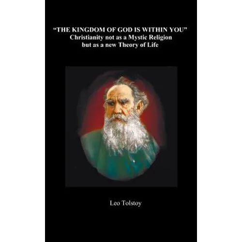 The Kingdom of God Is Within You - Hardcover