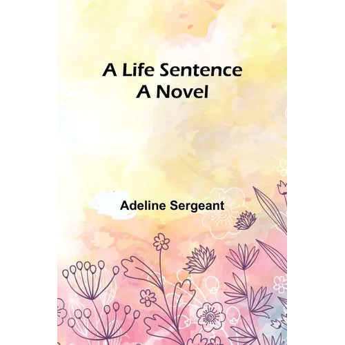 A Life Sentence - Paperback
