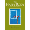 The Happy Body: Food For Your Soul - Paperback