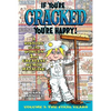 If You're Cracked, You're Happy: The History of Cracked Mazagine, Part Too - Paperback