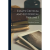 Essays Critical and Historical Volume 1 - Paperback