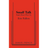 Small Talk: Eight Short Plays - Paperback