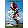 An Idiot for All Seasons - Paperback
