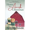 Home for an Amish Christmas: Amish Dreams on Prince Edward Island, Book 4 - Paperback