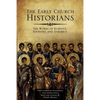 The Early Church Historians: The Works of Eusebius, Socrates, and Evagrius - Paperback