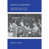 Socialist Insecurity - Hardcover