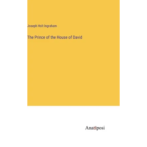 The Prince of the House of David - Hardcover