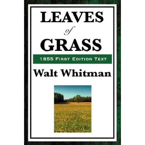 Leaves of Grass (1855 First Edition Text) - Hardcover