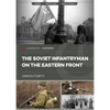 The Soviet Infantryman on the Eastern Front - Paperback